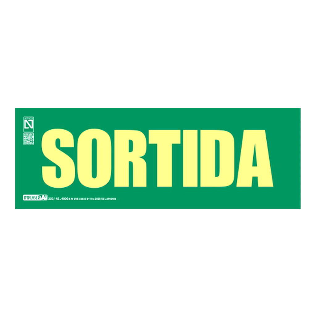 Senyal sortida en català Clase A 29,7x10,5cm. Observació reduida a 7m