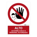 Señal alto accesible solo a personal autorizado 29,7x21cm