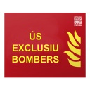 Senyal us exclusiu bombers en català Clase A 25x20cm