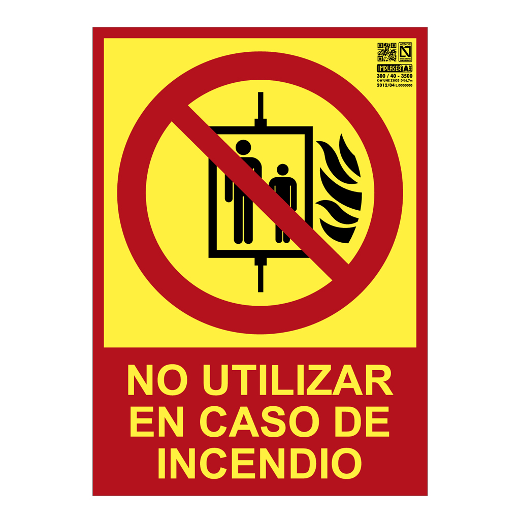 [EX221L-A4] Señal no utilizar en caso de incendio Clase A 29,7x21cm