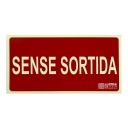 Senyal sense sortida en català 29,7x15cm