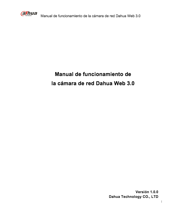 Manual uso cámara de red por web 3.0 Dahua Versión: 1.0