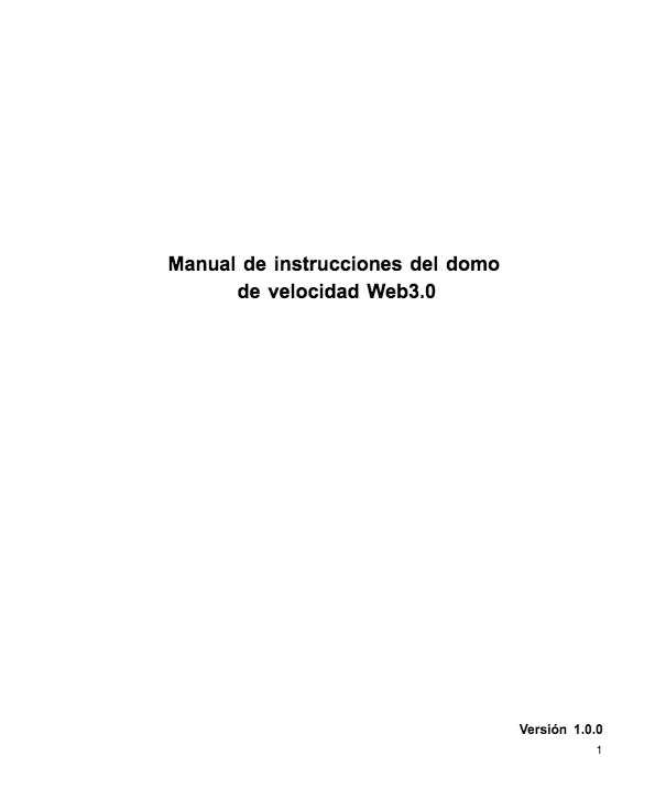Manual Domos PTZ por web 3.0 Versión: 1.0